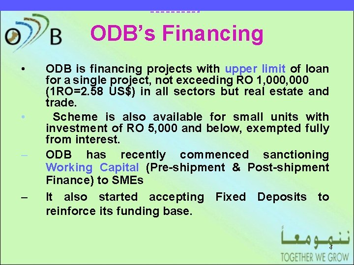 DRAFT ODB’s Financing • • – – ODB is financing projects with upper limit