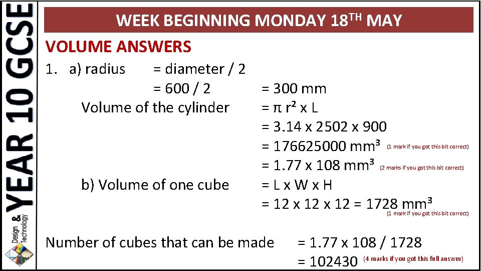 WEEK BEGINNING MONDAY 18 TH MAY VOLUME ANSWERS 1. a) radius = diameter /