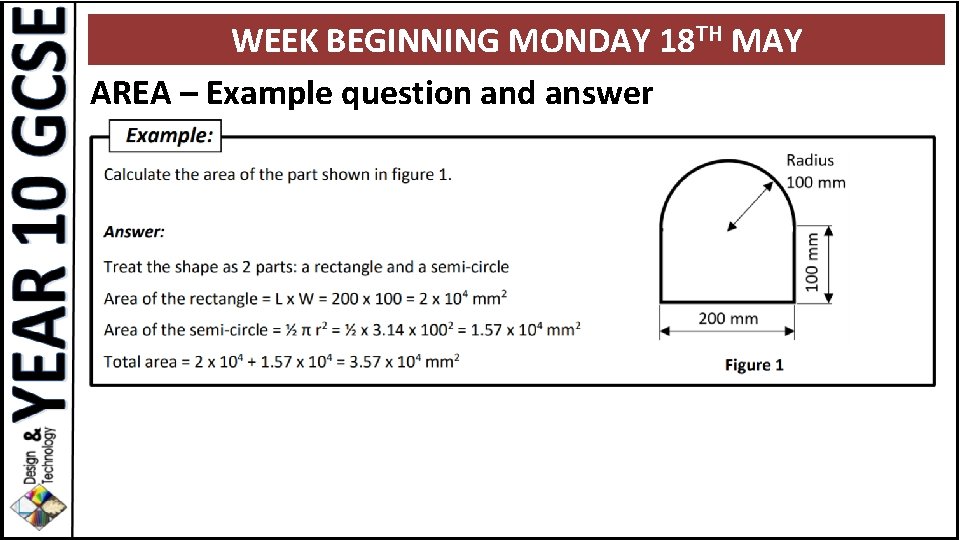 WEEK BEGINNING MONDAY 18 TH MAY AREA – Example question and answer 