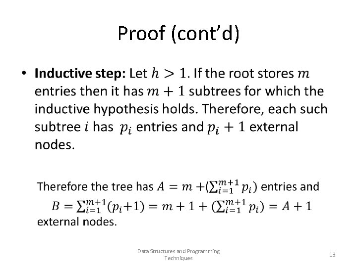 Proof (cont’d) • Data Structures and Programming Techniques 13 