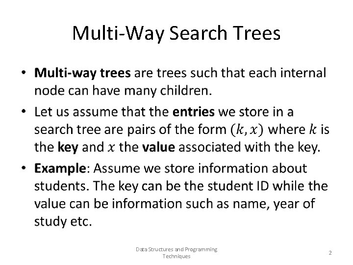 Multi-Way Search Trees • Data Structures and Programming Techniques 2 