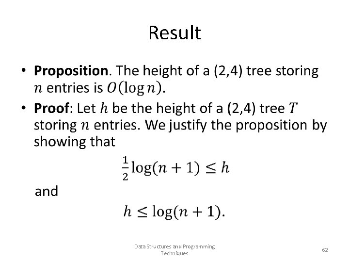 Result • Data Structures and Programming Techniques 62 