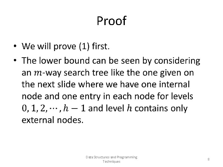 Proof • Data Structures and Programming Techniques 8 