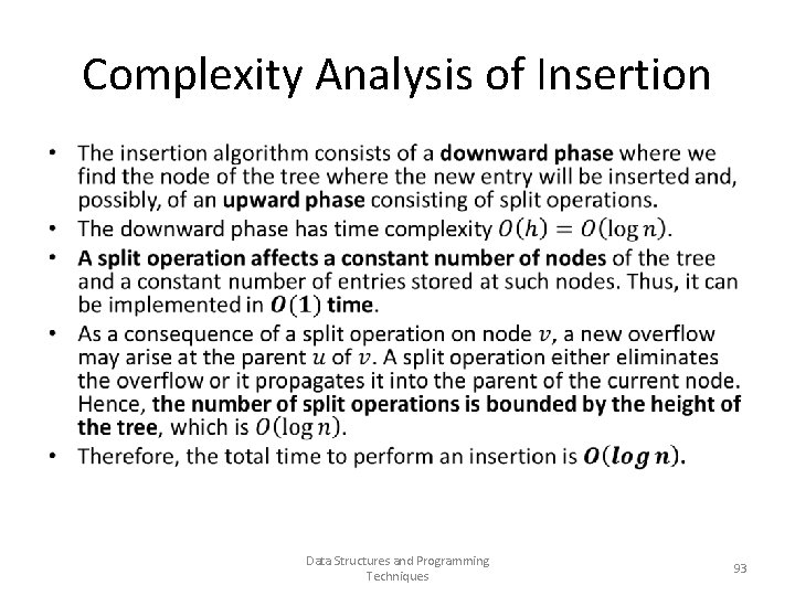 Complexity Analysis of Insertion • Data Structures and Programming Techniques 93 