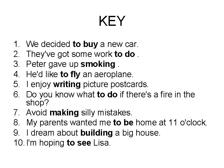 KEY 1. 2. 3. 4. 5. 6. We decided to buy a new car.
