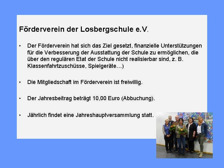 Förderverein der Losbergschule e. V. • Der Förderverein hat sich das Ziel gesetzt, finanzielle