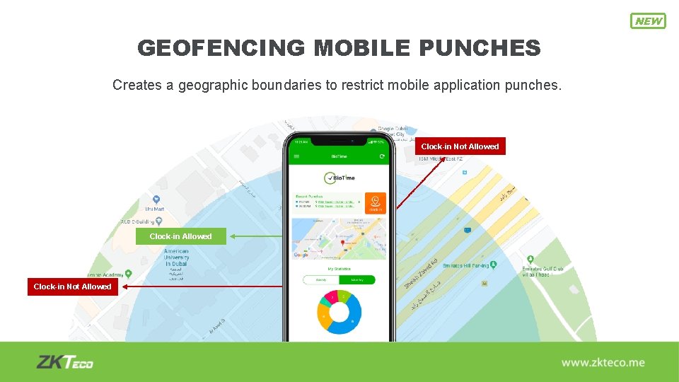 NEW GEOFENCING MOBILE PUNCHES Creates a geographic boundaries to restrict mobile application punches. Clock-in