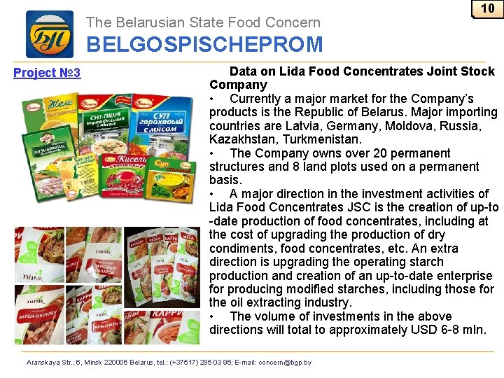 The Belarusian State Food Concern 10 BELGOSPISCHEPROM Project № 3 Data on Lida Food