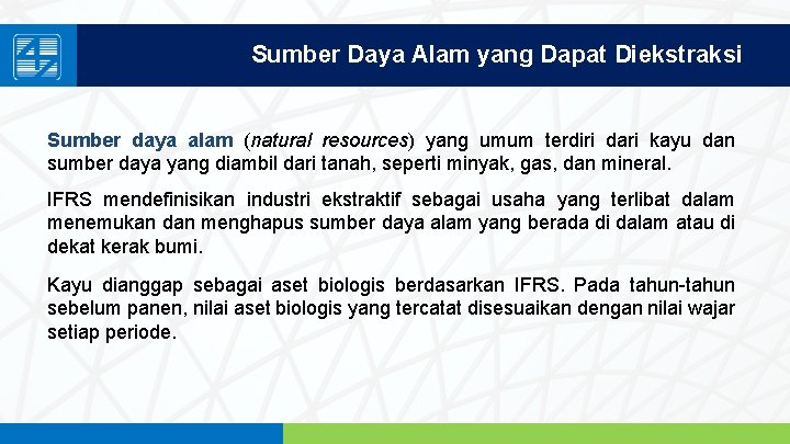 Sumber Daya Alam yang Dapat Diekstraksi Sumber daya alam (natural resources) yang umum terdiri