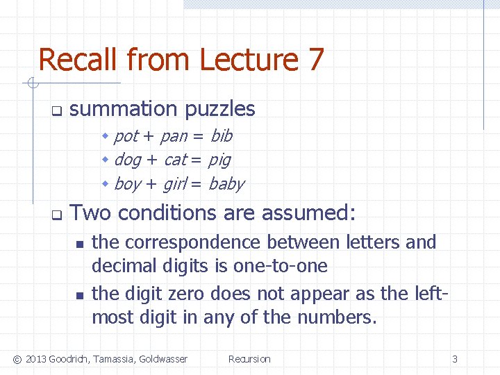 Recall from Lecture 7 q summation puzzles w pot + pan = bib w
