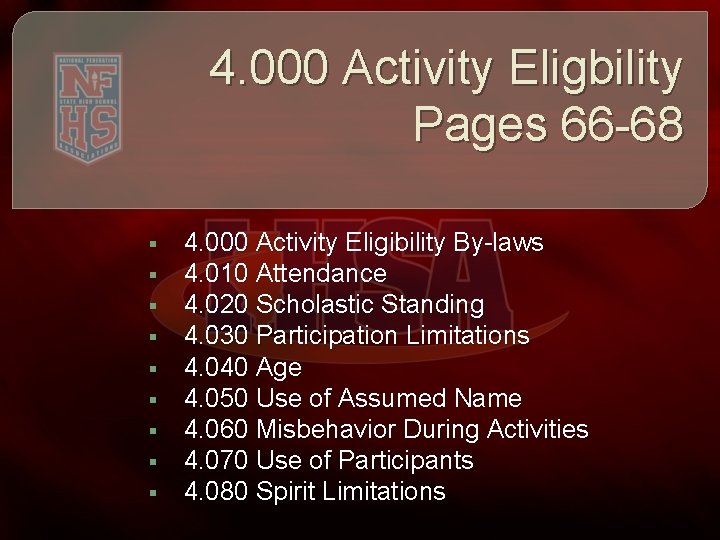 4. 000 Activity Eligbility Pages 66 -68 § § § § § 4. 000