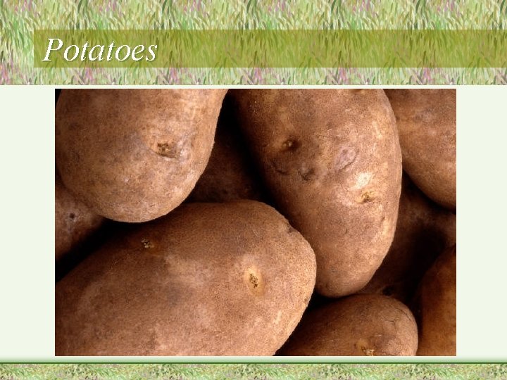 Potatoes 