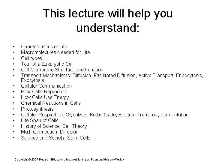 This lecture will help you understand: • • • • Characteristics of Life Macromolecules