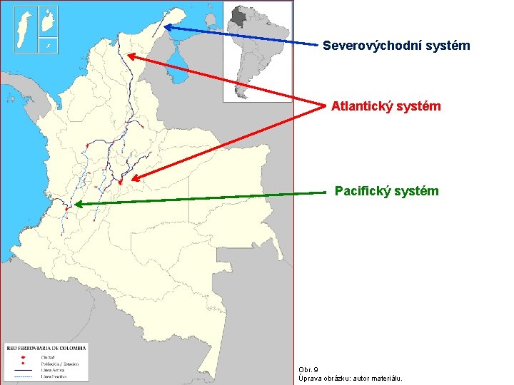 Severovýchodní systém Atlantický systém Pacifický systém Obr. 9 Úprava obrázku: autor materiálu. 