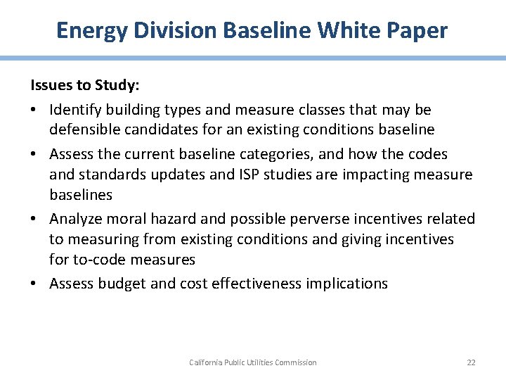 Energy Division Baseline White Paper Issues to Study: • Identify building types and measure