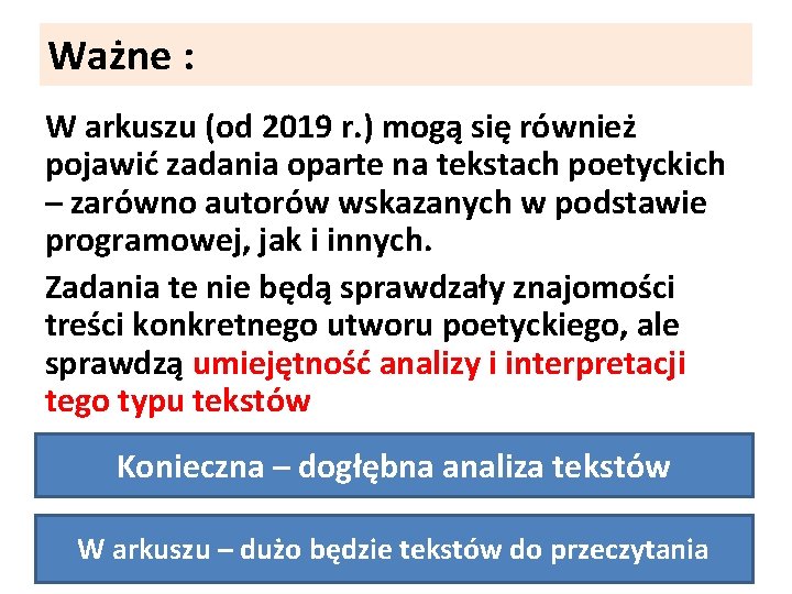 Ważne : W arkuszu (od 2019 r. ) mogą się również pojawić zadania oparte