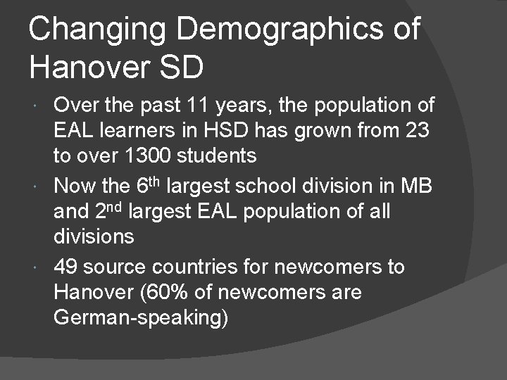 Changing Demographics of Hanover SD Over the past 11 years, the population of EAL