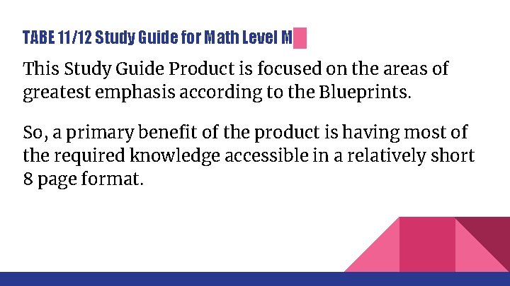 TABE 11/12 Study Guide for Math Level M This Study Guide Product is focused