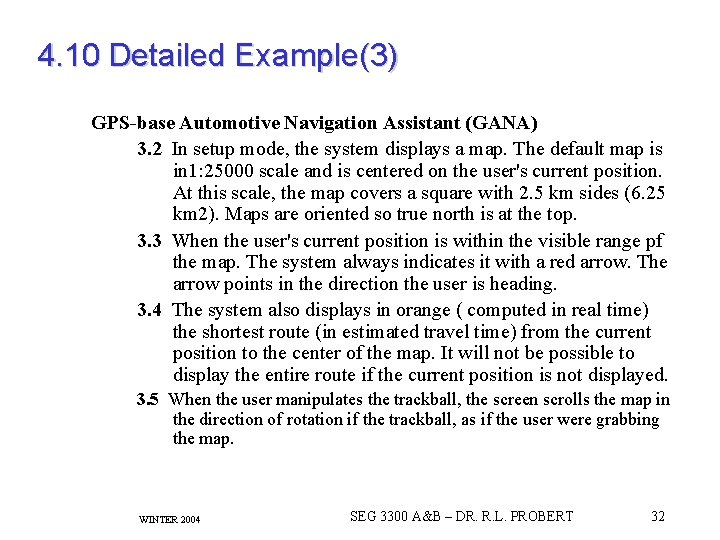 4. 10 Detailed Example(3) GPS-base Automotive Navigation Assistant (GANA) 3. 2 In setup mode,