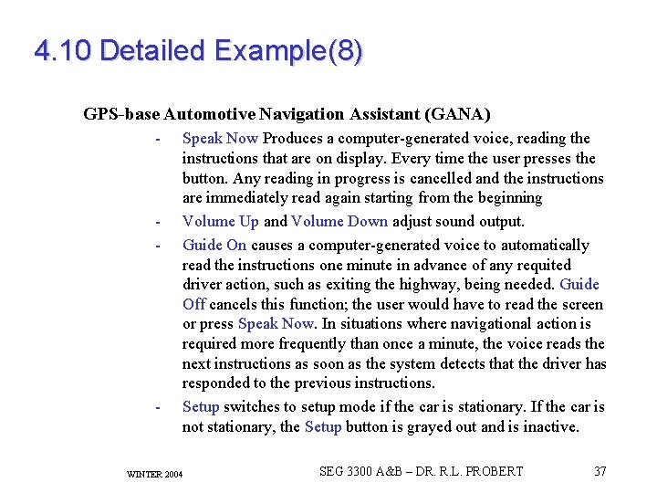 4. 10 Detailed Example(8) GPS-base Automotive Navigation Assistant (GANA) - - - Speak Now