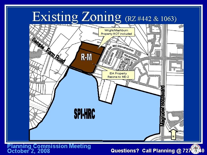 Existing Zoning (RZ #442 & 1063) Wright/Mashburn Property NOT included IDA Property Rezone to