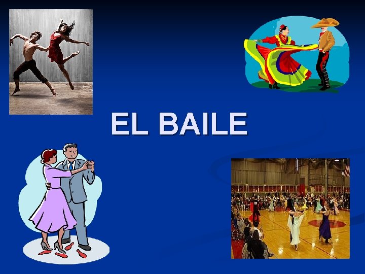 EL BAILE 