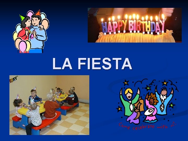 LA FIESTA 