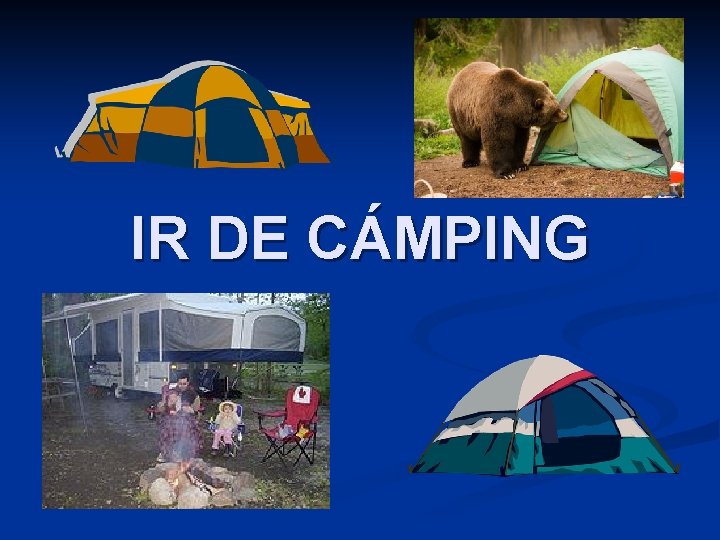 IR DE CÁMPING 
