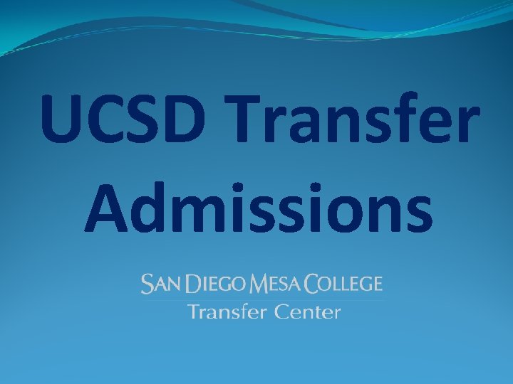 UCSD Transfer Acceptance Rate – CollegeLearners.com