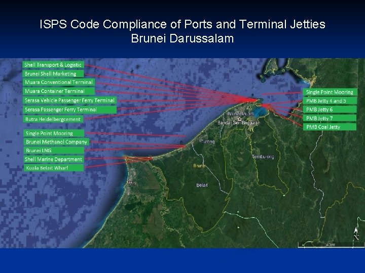 ISPS Code Compliance of Ports and Terminal Jetties Brunei Darussalam 