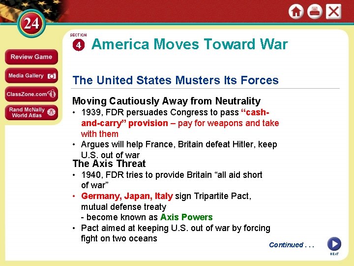 SECTION 4 America Moves Toward War The United States Musters Its Forces Moving Cautiously