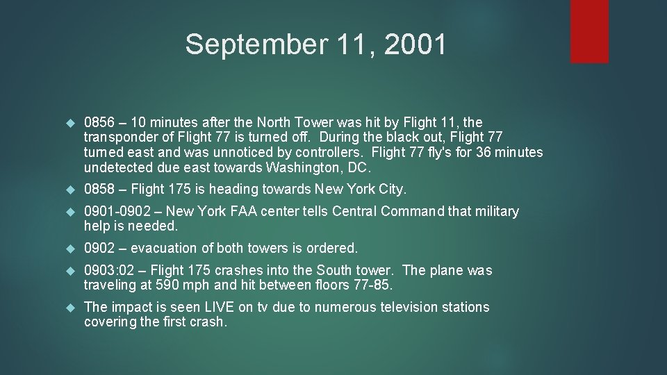 September 11, 2001 0856 – 10 minutes after the North Tower was hit by