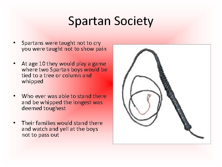 Spartan Society • Spartans were taught not to cry you were taught not to