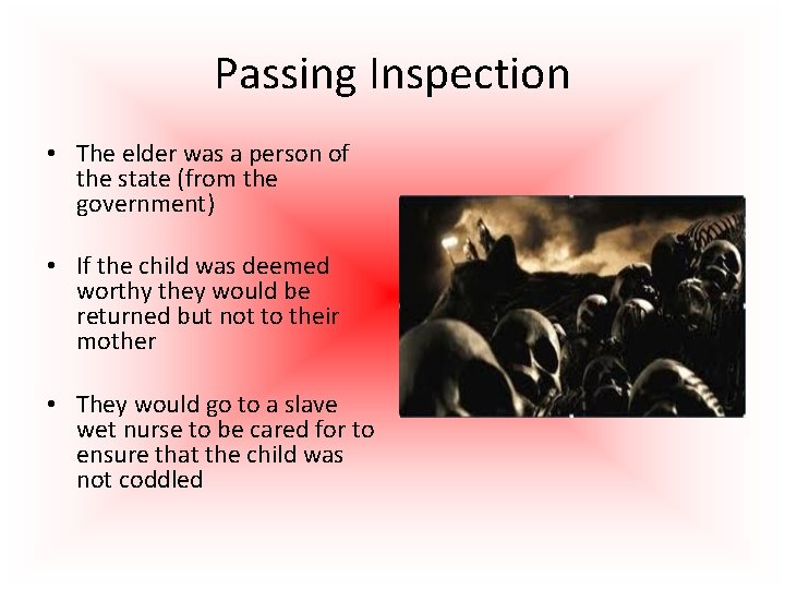 Passing Inspection • The elder was a person of the state (from the government)