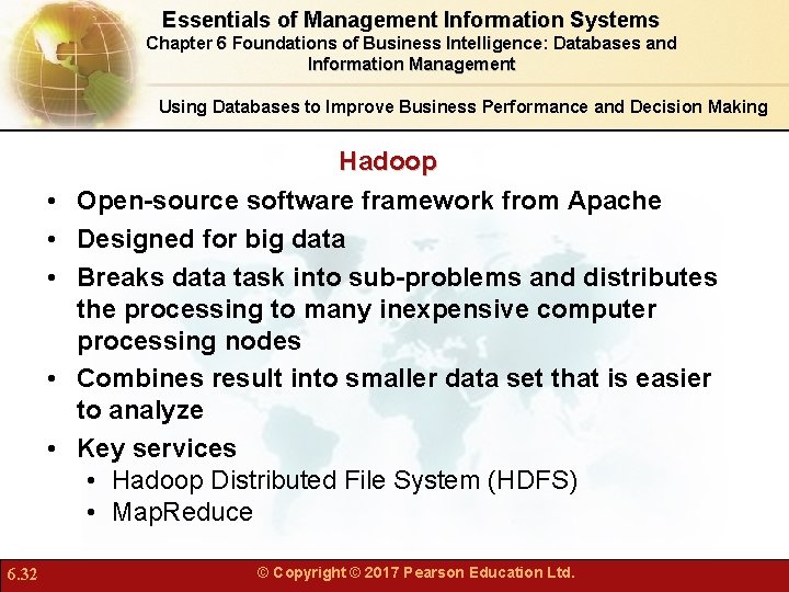 Essentials of Management Information Systems Chapter 6 Foundations of Business Intelligence: Databases and Information