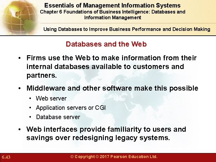 Essentials of Management Information Systems Chapter 6 Foundations of Business Intelligence: Databases and Information