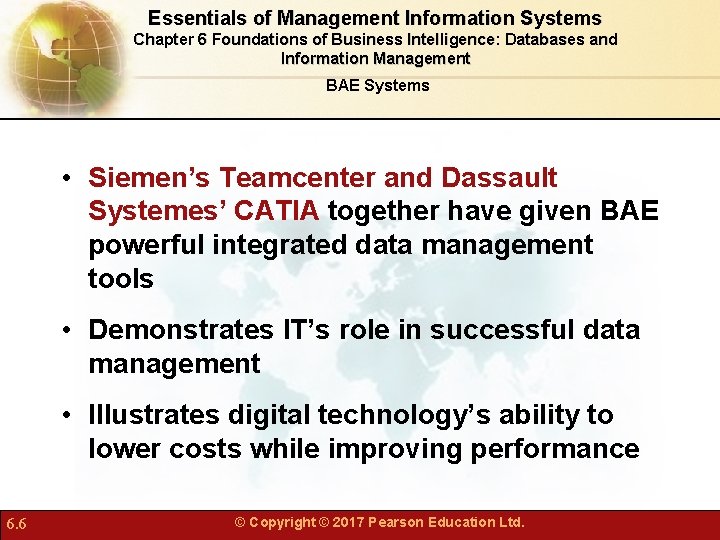 Essentials of Management Information Systems Chapter 6 Foundations of Business Intelligence: Databases and Information