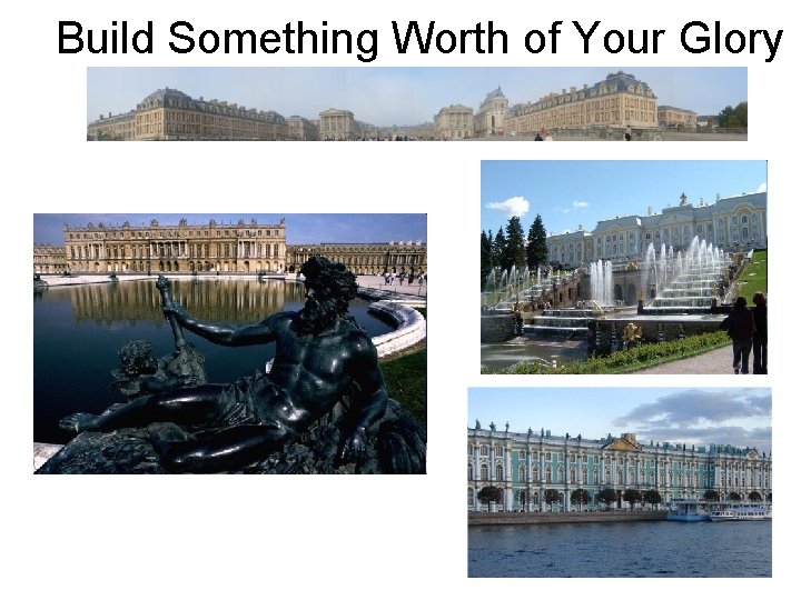 Build Something Worth of Your Glory 