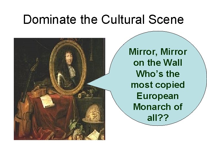 Dominate the Cultural Scene Mirror, Mirror on the Wall Who’s the most copied European