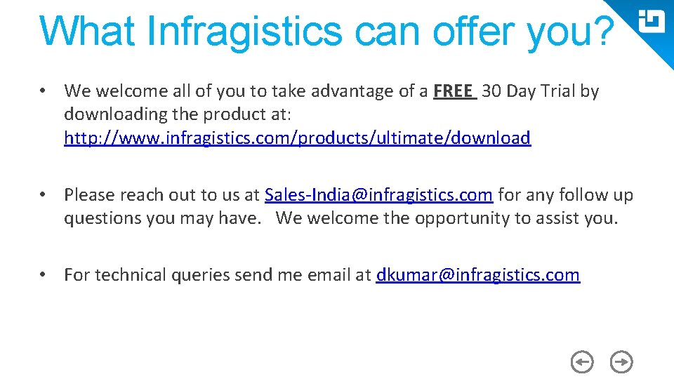 What Infragistics can offer you? • We welcome all of you to take advantage