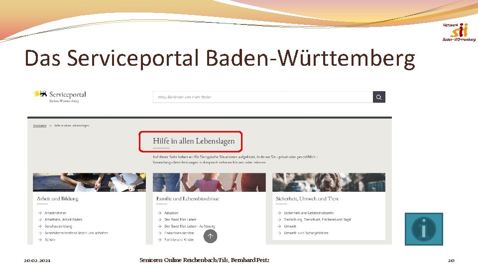 Das Serviceportal Baden-Württemberg 20. 02. 2021 Senioren Online Reichenbach/Fils, Bernhard Peitz 20 