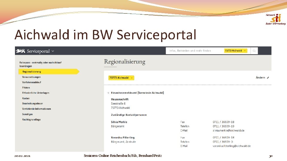 Aichwald im BW Serviceportal 20. 02. 2021 Senioren Online Reichenbach/Fils, Bernhard Peitz 30 