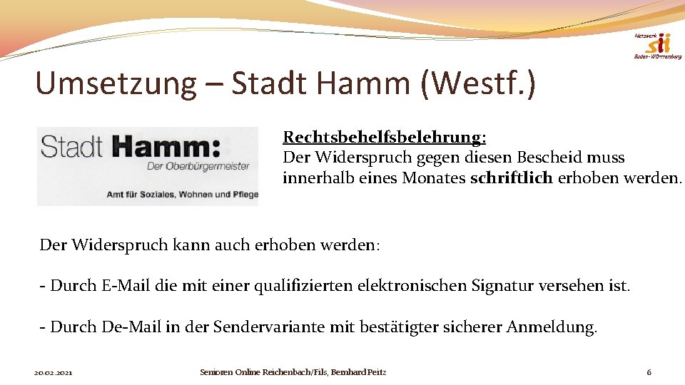 Umsetzung – Stadt Hamm (Westf. ) Rechtsbehelfsbelehrung: Der Widerspruch gegen diesen Bescheid muss innerhalb