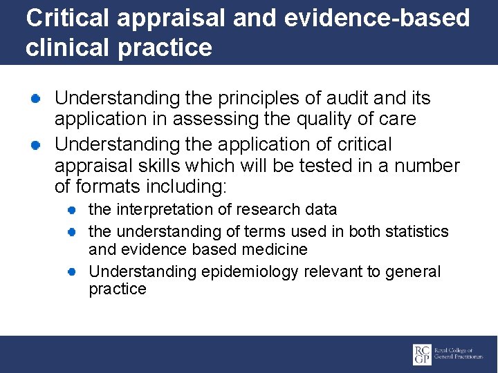 Critical appraisal and evidence-based clinical practice Understanding the principles of audit and its application