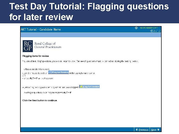 Test Day Tutorial: Flagging questions for later review Promoting Excellence in Family Medicine 