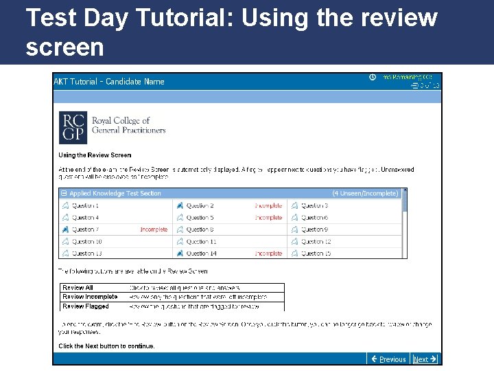 Test Day Tutorial: Using the review screen Promoting Excellence in Family Medicine 