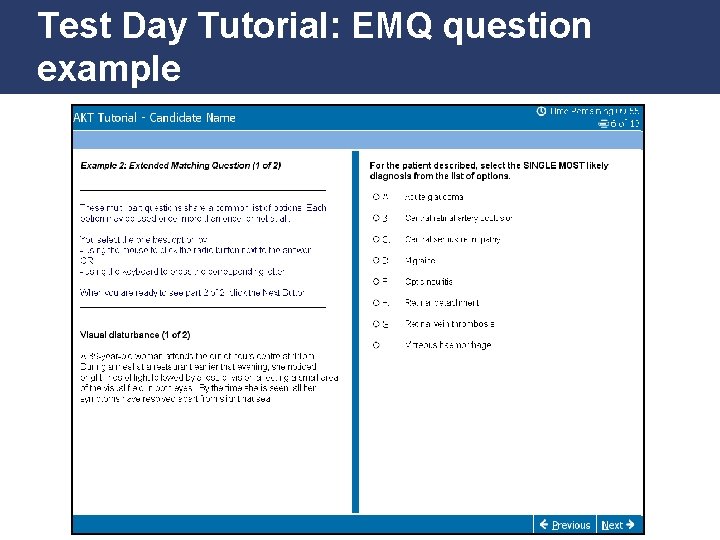 Test Day Tutorial: EMQ question example Promoting Excellence in Family Medicine 