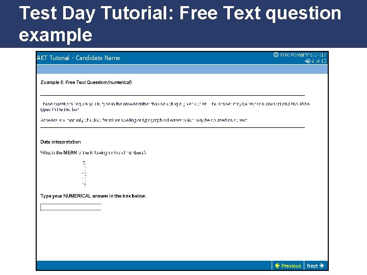Test Day Tutorial: Free Text question example Promoting Excellence in Family Medicine 
