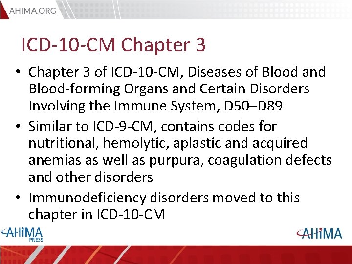 ICD-10 -CM Chapter 3 • Chapter 3 of ICD-10 -CM, Diseases of Blood and