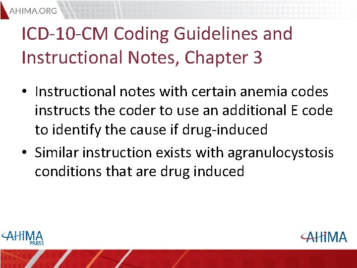 ICD-10 -CM Coding Guidelines and Instructional Notes, Chapter 3 • Instructional notes with certain ICD-10 -CM Coding Guidelines and Instructional Notes, Chapter 3 • Instructional notes with certain
